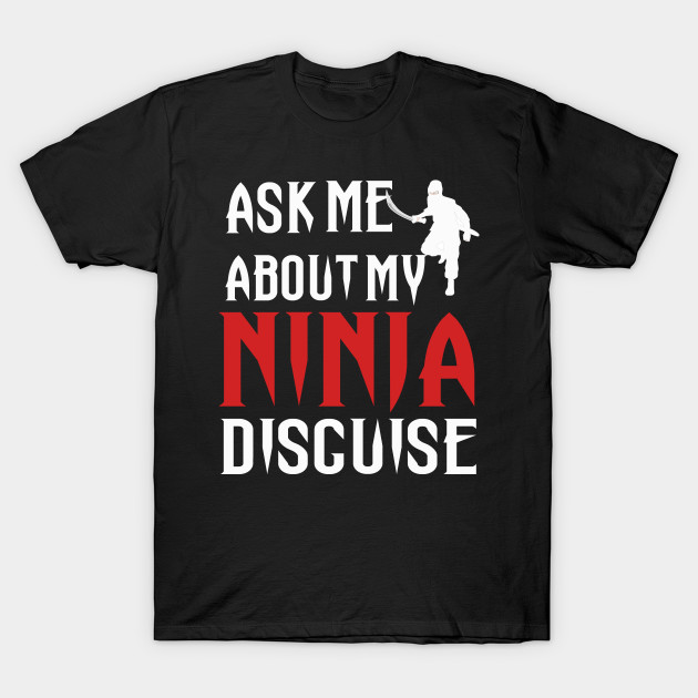 ask me about ninja